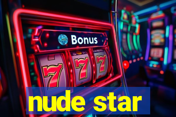 nude star